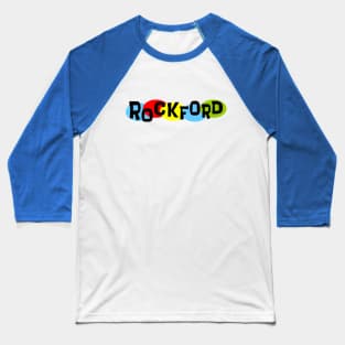 That Rockford Thing Baseball T-Shirt